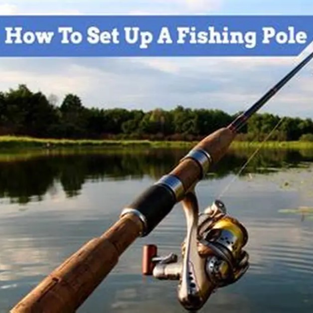 how to set up a fishing rod for beginners